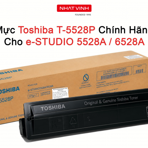 Mực Photocopy Toshiba T-5528P Chính Hãng Cho Toshiba e-STUDIO 5528A / 6528A
